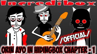 Incredibox - Orin Ayo In Hidingbox Chapter - 1 /Official/ Music Producer / Super Mix