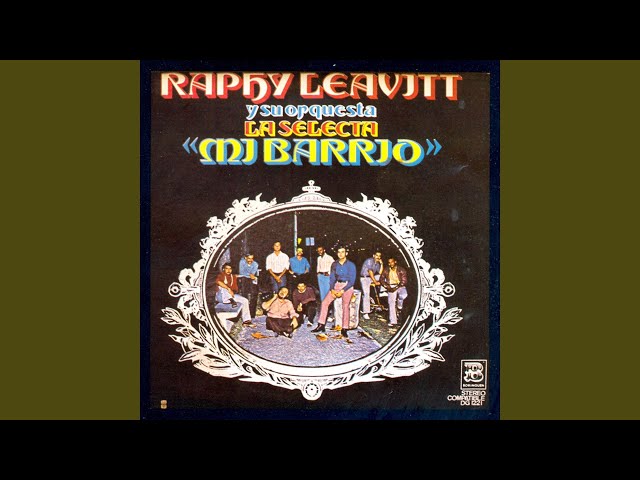 Raphy Leavitt - Dificil De Olvidar