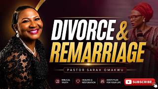 DIVORCE & REMARRIAGE BY PASTOR SARAH OMAKWU || 2ND SERVICE || 26072026
