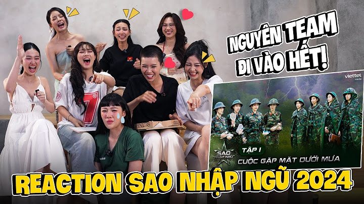 Cùng chị em Sao Nhập Ngũ 2024 reaction Tập 1. MisThy vô tình tiết lộ nỗi sợ bí mật của người này?!