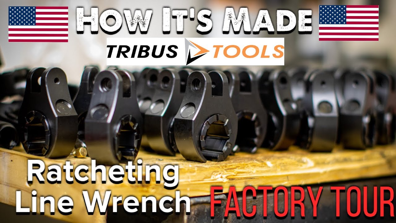 How It's Made: Tribus Tools Ratcheting Line Wrenches FACTORY TOUR 