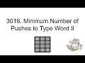 8/6/24: 3016. Minimum Number of Pushes to Type Word II