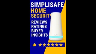 SimpliSafe Home Security — Reviews - Ratings - Buyer Insights