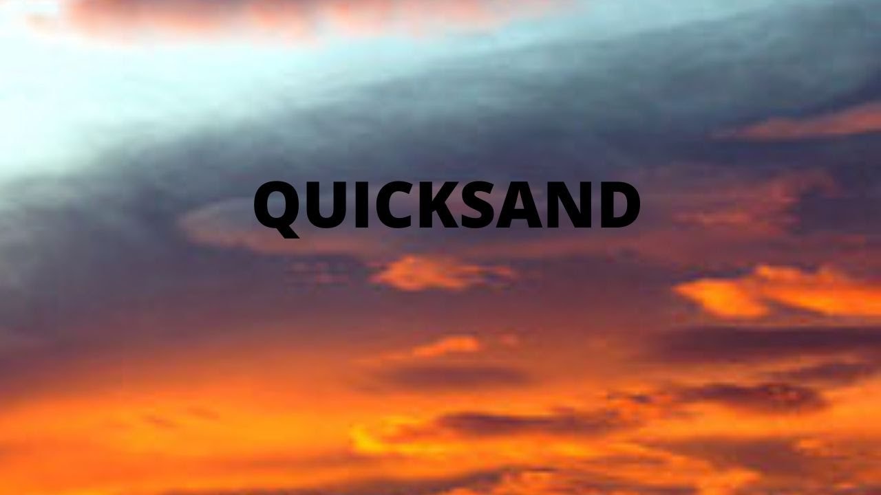 Morray Quicksand (Lyrics) YouTube