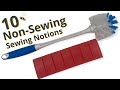 10 Non-Sewing Sewing Notions