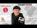 Extraits du nouvel album ayahnin efrouts  salah sahli