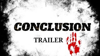 Conclusion -Trailer