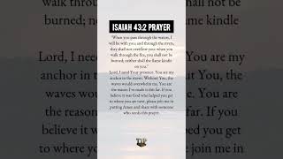 ISAIAH 43:2 PRAYER #viralshorts #isaiah43 #christianprayer #jesuslovesyou #bible #grace #gospel