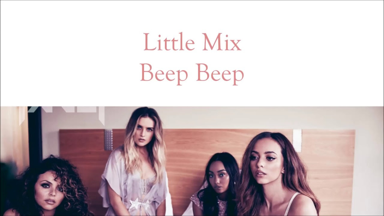 Little Mix  Beep Beep  Lyrics Audio