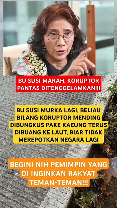 Bu Susi Buka Suara!!! #susipudjiastuti #politics #corruption