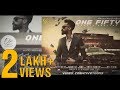 One fifty  pretty bhullar ft nazran beats pindan wale jatt  leinster production