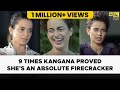 9 Times Kangana Proved She's An Absolute Firecracker | Kangana Ranaut | Film Companion