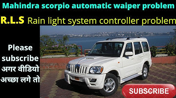 Mahindra Scorpio mhawk BCM problem, Automatic waiper on problem, (MBFM) problem,waiper auto on