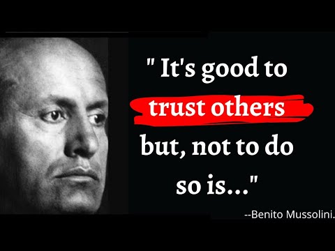 15 Famous Benito Mussolini Quotes That Give A Glimpse Of His Mind Benitomussoliniquotes