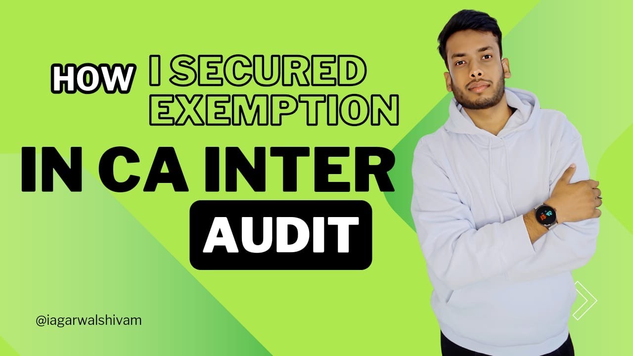 How I Secured Exemption in Audit | CA Inter | Audit strategy ...