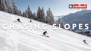 CHASING SLOPES | Skicircus Saalbach Hinterglemm Leogang Fieberbrunn