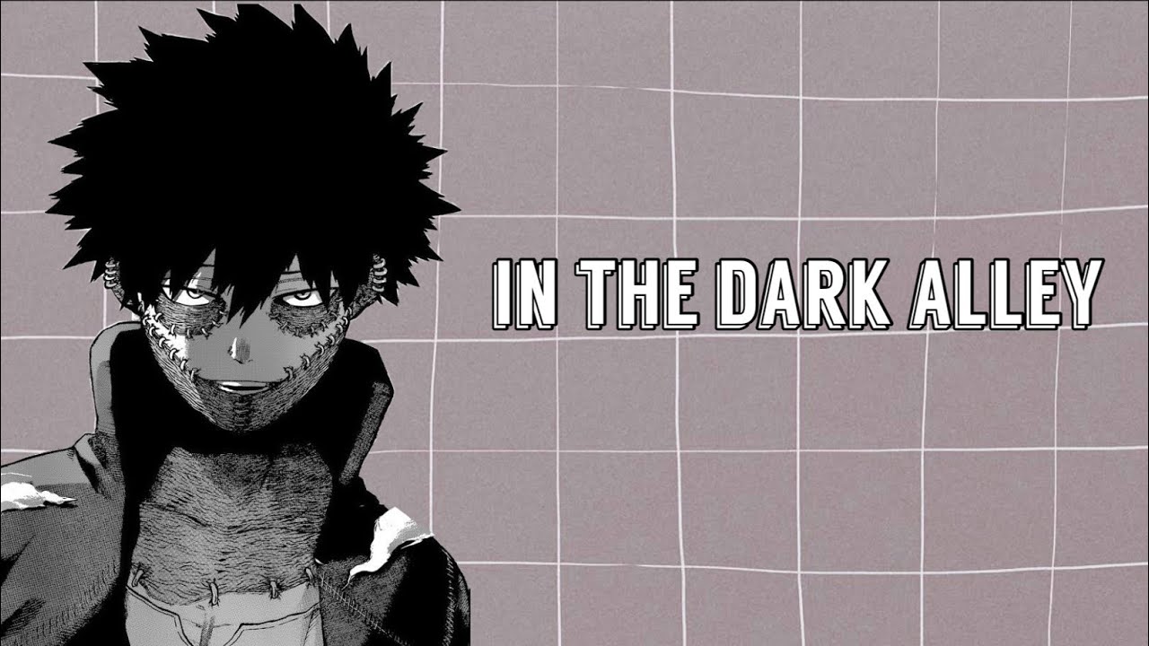 In The Dark Alley // 1/2