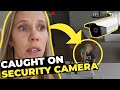 Caught on security camera!