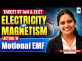 Motional EMF | Electricity And Magnetism | IIT JAM & CUET Physics | Lec-18 | IFAS