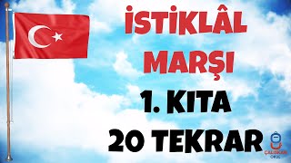 İsti̇klal Marşi 1. Kita Ezberleme - 20 Tekrar
