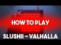 HOW TO PLAY Slushii Valhalla On Launchpad mp3