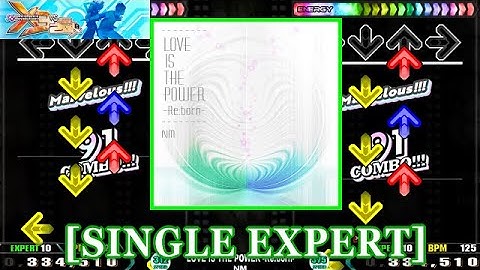 【DDR X3】 LOVE IS THE POWER -Re:born- / NM [SINGLE EXPERT] 譜面確認+Clap