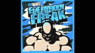 FitBeatz - EveryBody Freak (Original Mix)