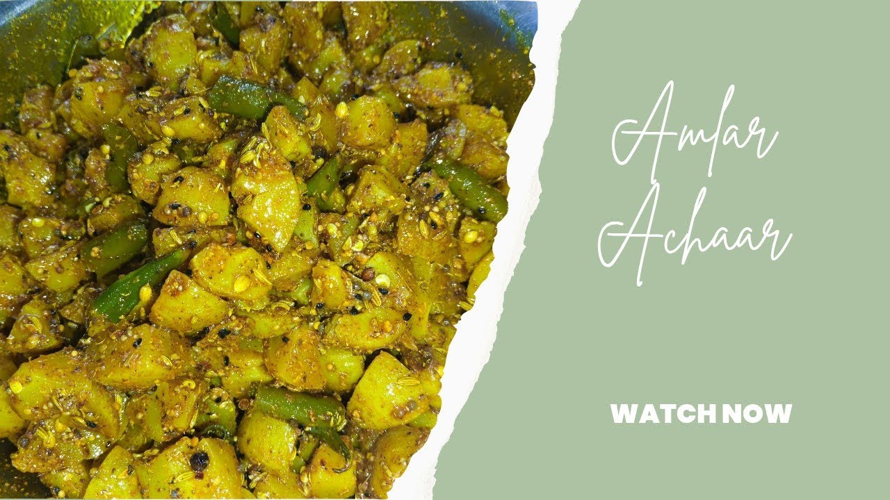 সহজ পদ্ধতিতে তৈরী আমলার আচার | Make Amla Pickle in Easy Way |