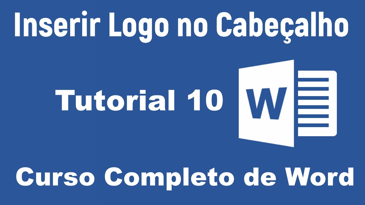 Como Inserir Imagem Logo no Cabeçalho do Word (Sem Transparência) - YouTube