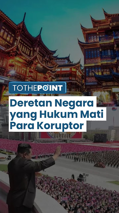 Deretan Negara yang Hukum Mati Para Koruptor, Ada yang Ganti Hukuman dengan Penjara Seumur Hidup