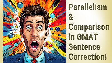 Mastering Parallelism & Comparison in GMAT Sentence Correction!