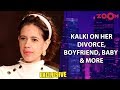 Kalki Koechlin on her boyfriend, pregnancy, Kareena Kapoor, baby's name, divorce with Anurag & more