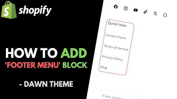 Shopify Dawn Theme: How to Add a Footer Menu Block
