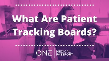 What Are Patient Tracking Boards?