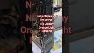 #Dell #Optiplex790 #Orange light #blinking #nodisplay #nopower #notworking #computer #notbooting
