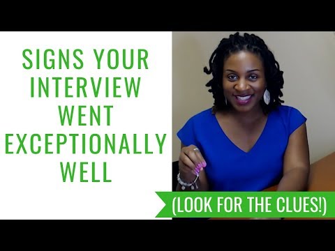 signs your job interview went exceptionally well youtube signs an interview went well