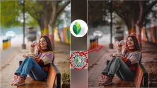 snapseed new photo editing tricks | new qr code free download for snapseed| snapseed presets 🔥