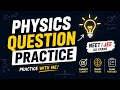 Practice Physics Like a Topper 📚⚡
