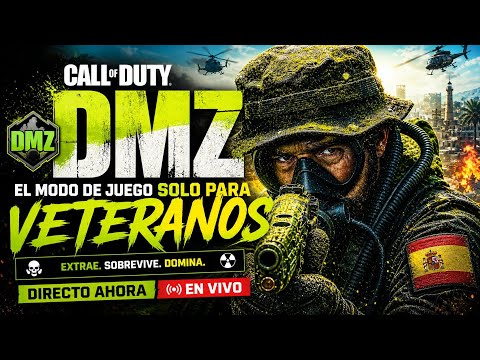 Modern Warfare 2 [DMZ]🪂🇪🇦|Comunidad👥Veteranos🎖️Call of Duty🪖|CAPITULO 183
