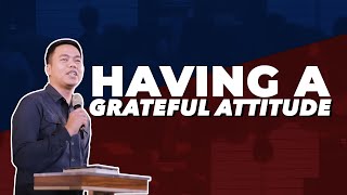 Having a Grateful Attitude // Stephen Prado