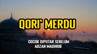 Qori Merdu Jaman Dulu - Cocok Di Putar Di Masjid Sebelum Adzan Subuh ❤