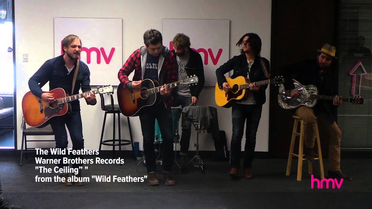 Hmv Sessions The Wild Feathers The Ceiling Youtube