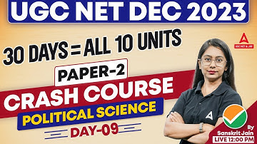 UGC NET Political Science Classes #9 | UGC NET Paper 2 Political Science By Sanskriti Ma
