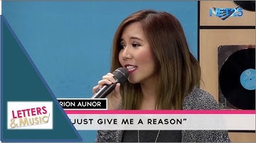 MARION - JUST GIVE ME A REASON (NET25 LETTERS AND MUSIC)