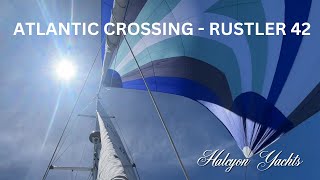 Rustler 42  A Trans Atlantic Yacht Delivery from Antigua to Azores