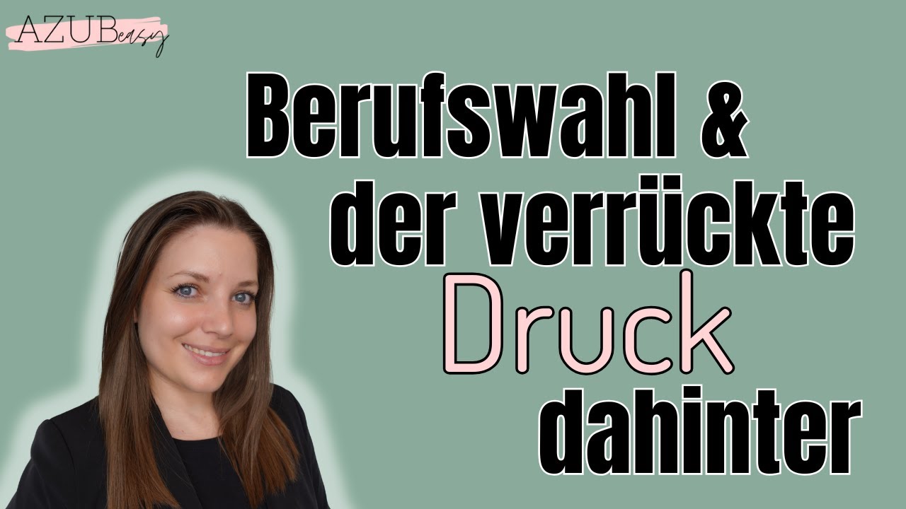 Berufswahl - Warum der Druck für die perfekte Berufswahl völlig verrückt ist