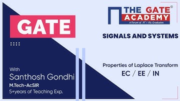 Properties of Laplace Transform of Signals and Systems | GATE  Free Lectures | EC/EE/IN