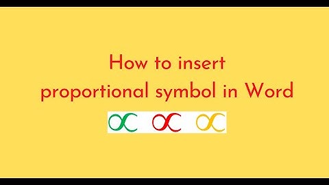 How to insert proportional symbol in Word