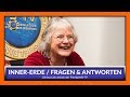 Inner-Erde - Fragen und Antworten