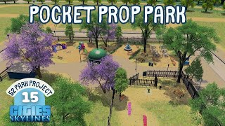 Pocket Prop Park – Small, Cute, and Built with Only Props | Cities Skylines – 52 Parks